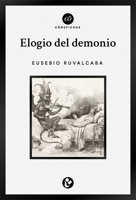 Elogio del demonio, Eusebio Ruvalcaba