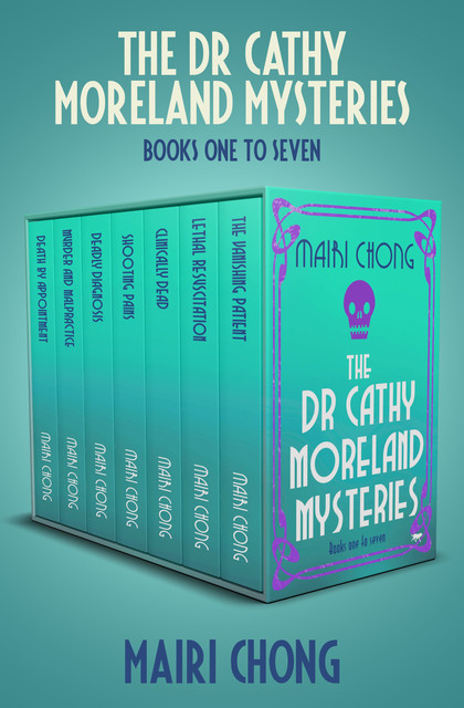 The Dr Cathy Moreland Mysteries Boxset Books One to Seven, Mairi Chong