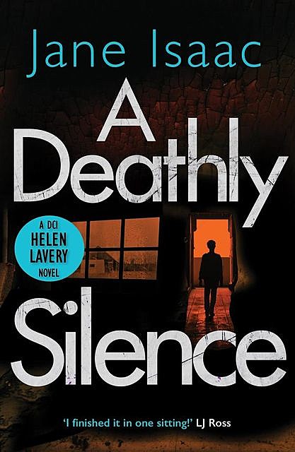 A Deathly Silence, Jane Isaac
