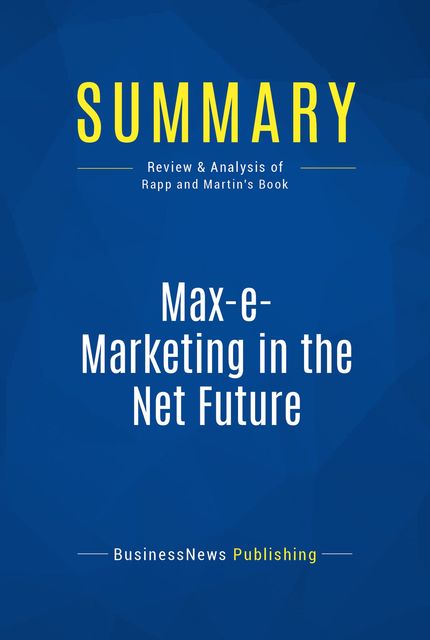 Max-e-Marketing In The Net Future by, Chuck Martin, Stan Rapp