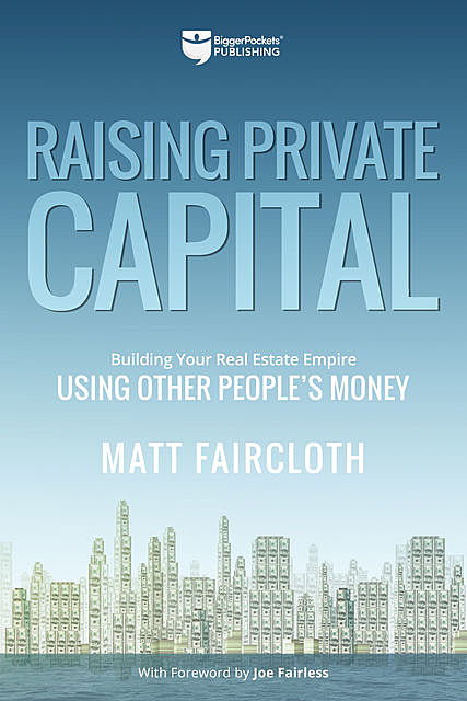 Raising Private Capital, Matt Faircloth