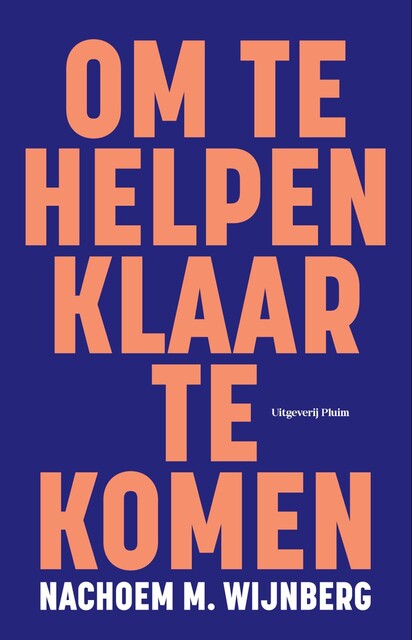 Om te helpen klaar te komen, Nachoem M. Wijnberg