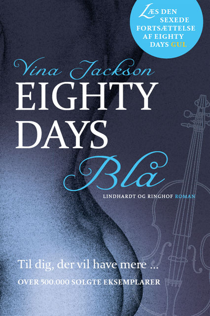 Eighty Days – Blå, Vina Jackson