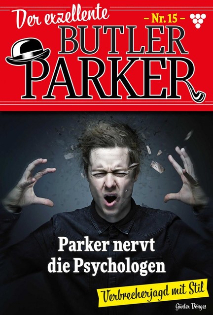 Der exzellente Butler Parker 15 – Kriminalroman, Günter Dönges