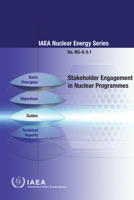 Stakeholder Engagement in Nuclear Programmes, IAEA