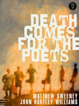 Death Comes for the Poets, John HartleyWilliams, Matthew Sweeney