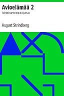Avioelämää 2: Kahdeksantoista aviojuttua, August Strindberg