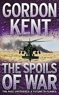 The Spoils of War, Gordon Kent