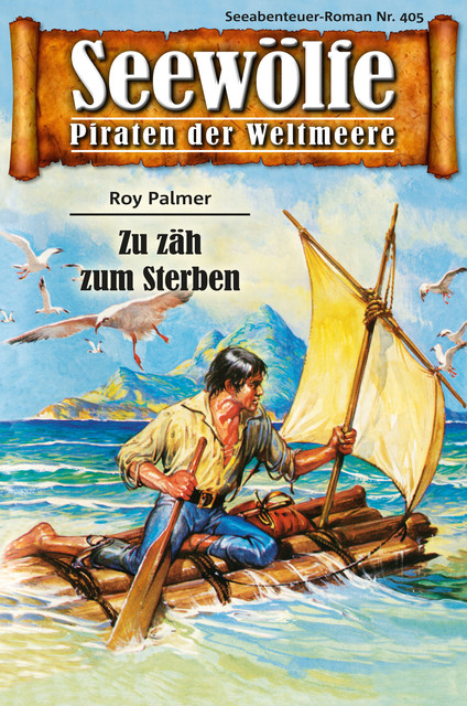 Seewölfe – Piraten der Weltmeere 405, Roy Palmer