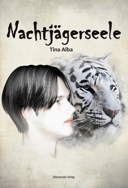 Nachtjägerseele, Tina Alba