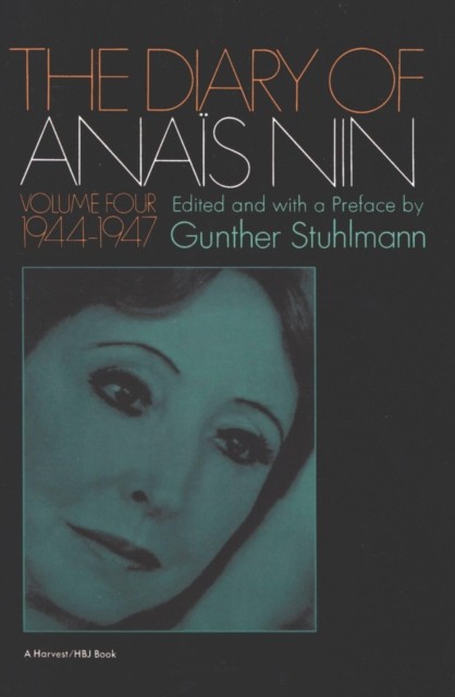 Diary of Anais Nin, 1944–1947, Anais Nin