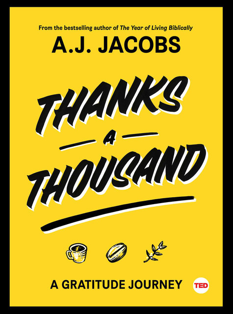 Thanks a Thousand, A.J.Jacobs