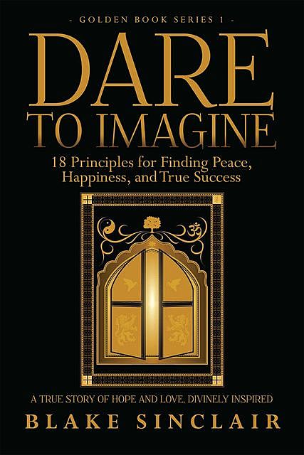 Dare To Imagine, Blake Sinclair