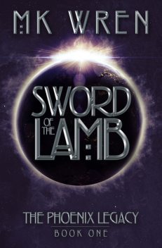 Sword of the Lamb, M.K.Wren