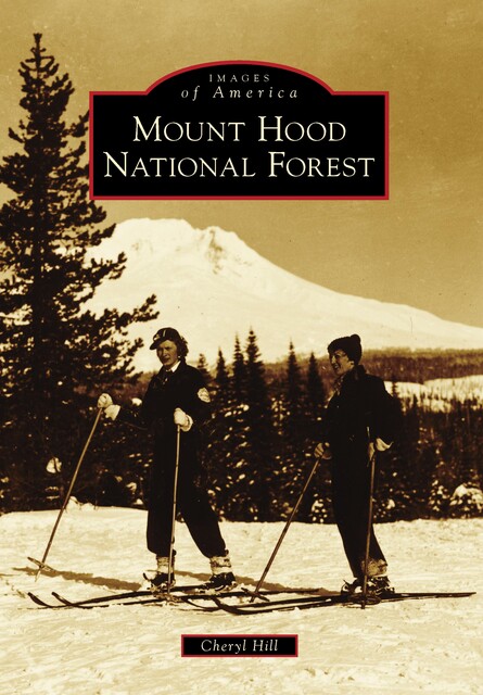 Mount Hood National Forest, Cheryl Hill