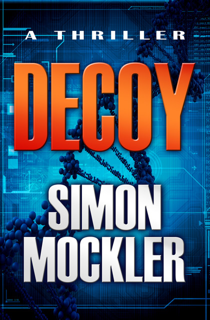 Decoy, Simon Mockler