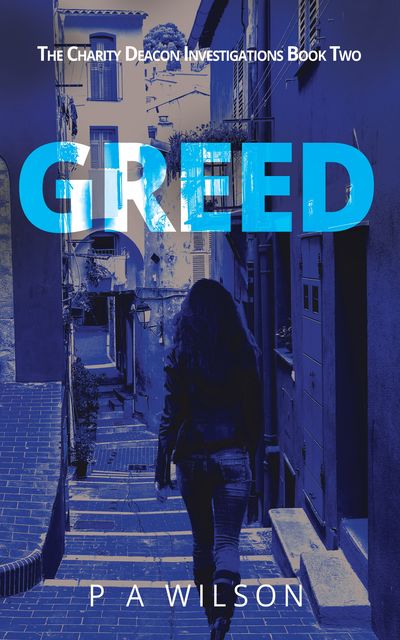 Greed, P.A. Wilson