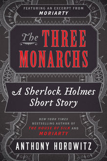 The Three Monarchs, Anthony Horowitz