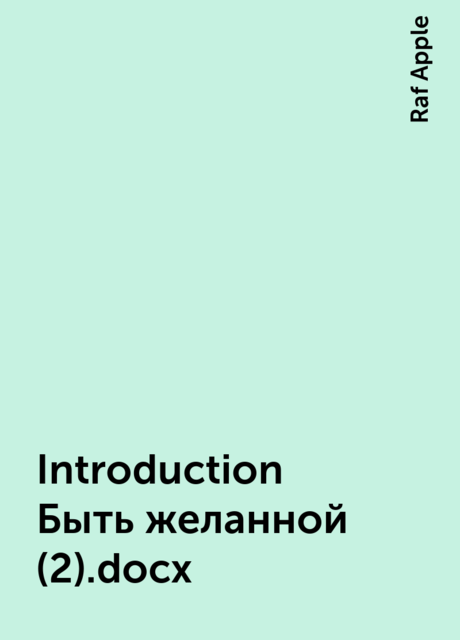 Introduction Быть желанной (2).docx, Raf Apple