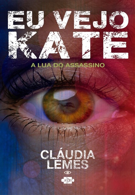 Eu vejo Kate, Cláudia Lemes