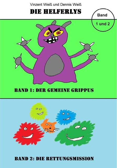 Die Helferlys Band 1 und 2, Dennis Weiß, Vinzent Weiß