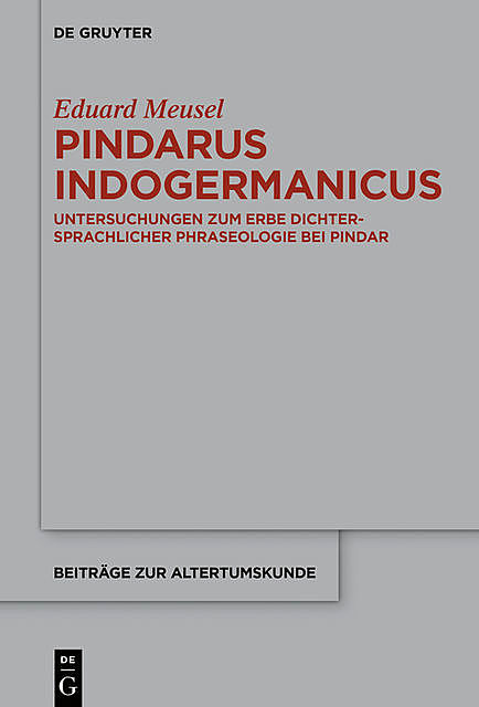 Pindarus Indogermanicus, Eduard Meusel