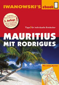 Mauritius mit Rodrigues – Reiseführer von Iwanowski, Stefan Blank, Carine Rose-Ferst