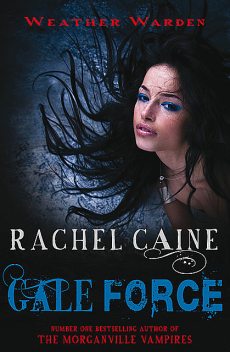 Gale Force, Rachel Caine