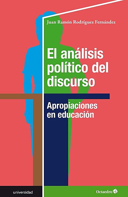 El análisis político del discurso, Juan Ramón Rodríguez Fernández