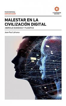 Malestar en la civilización digital, Carmen Rico, Jean-Paul Lafrance