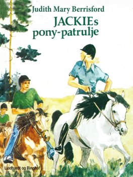 Jackies pony-patrulje, Judith Mary Berrisford