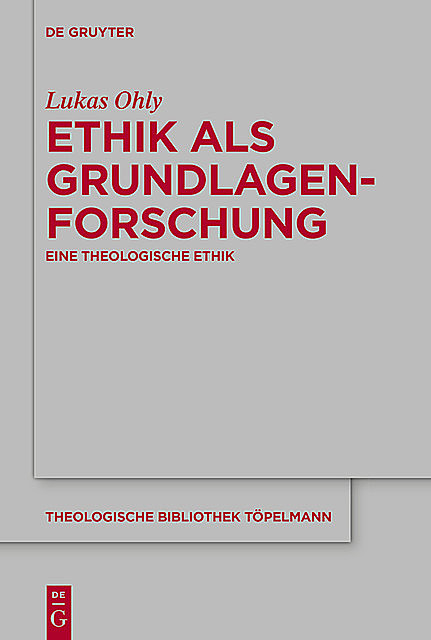 Ethik als Grundlagenforschung, Lukas Ohly
