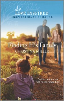 Finding His Family, Christina Miller