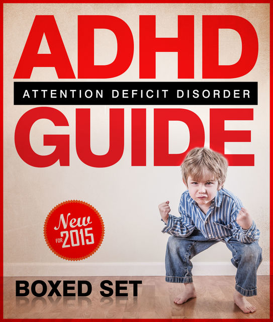 ADHD Guide Attention Deficit Disorder (Boxed Set), Speedy Publishing