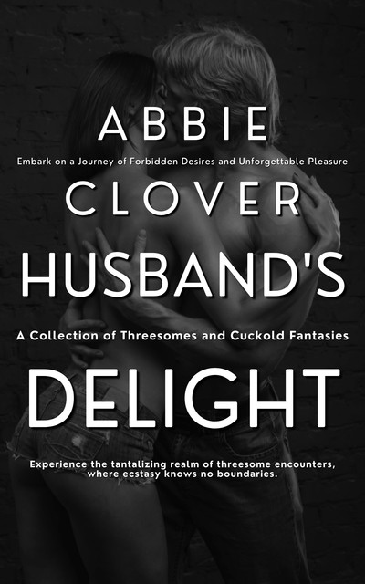 Husband’s Delight, Abbie Clover