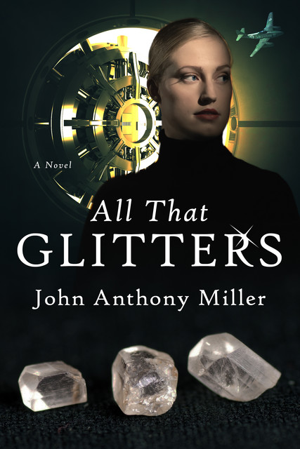 All That Glitters, John Miller