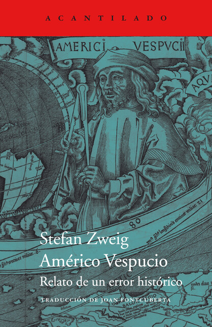 Américo Vespucio, Stefan Zweig