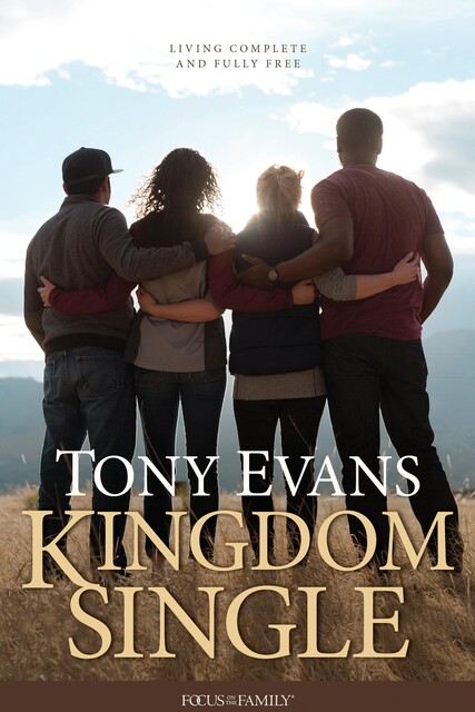 Kingdom Single, Tony Evans