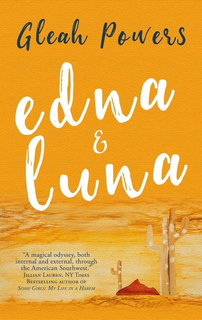 Edna and Luna, Gleah Powers