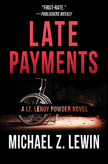 Late Payments, Michael Z. Lewin