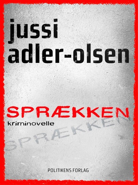 Sprækken, Jussi Adler-Olsen