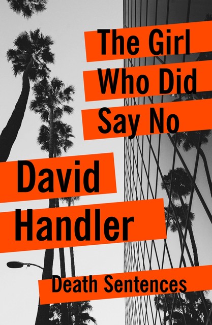 The Girl Who Did Say No, David Handler