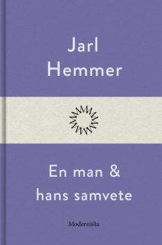 En man och hans samvete, Jarl Hemmer