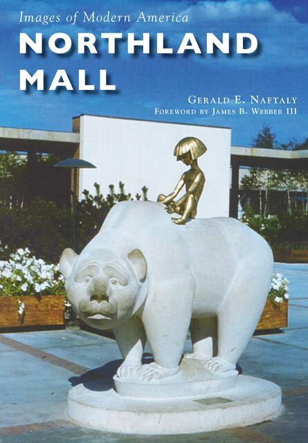 Northland Mall, Gerald E. Naftaly