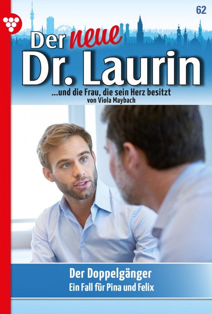 Der neue Dr. Laurin 62 – Arztroman, Viola Maybach