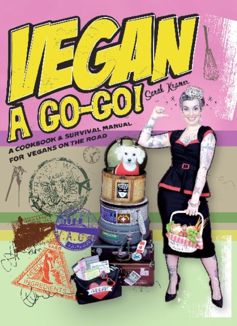 Vegan à Go-Go, Sarah Kramer
