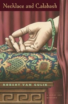 Necklace and Calabash, Robert Van Gulik