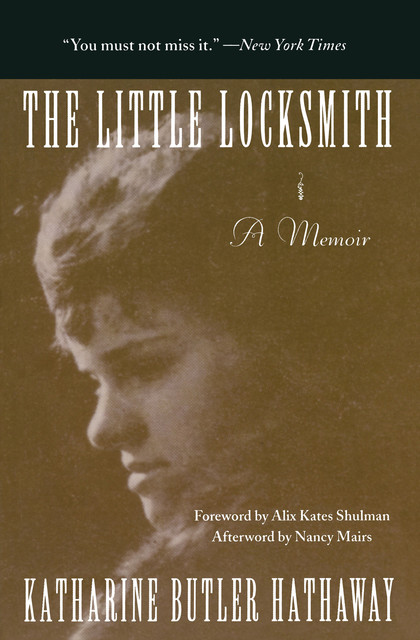 The Little Locksmith, Katharine Butler Hathaway