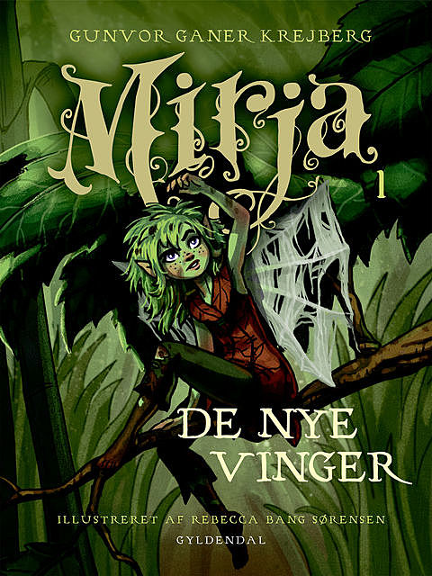 Mirja 1 – De nye vinger, Gunvor Ganer Krejberg