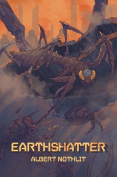 Earthshatter, Albert Nothlit